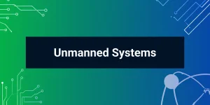 Unmanned Systems Background
